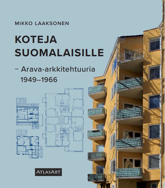 Koteja suomalaisille – Arava-arkkitehtuuria 1949–1966