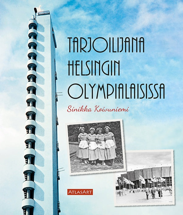 Tarjoilijana Helsingin olympialaisissa