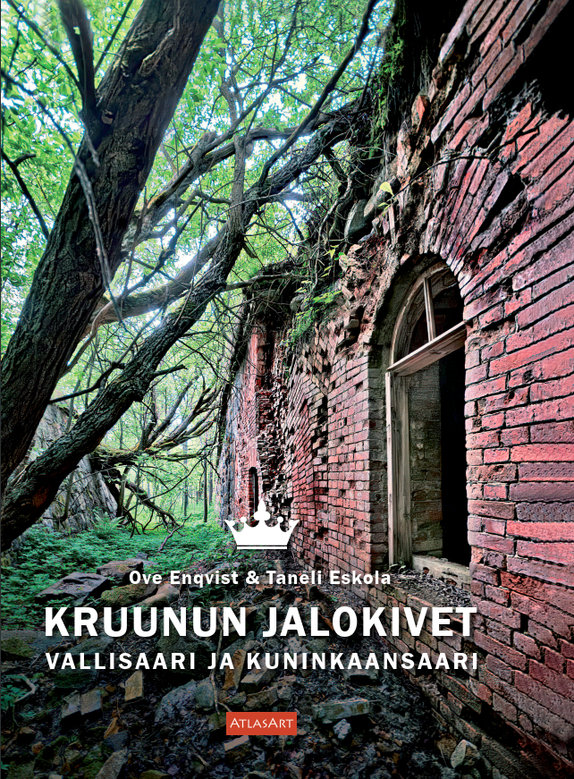 Kruunun jalokivet. Vallisaari ja Kuninkaansaari